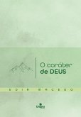 O caráter de Deus (eBook, ePUB)