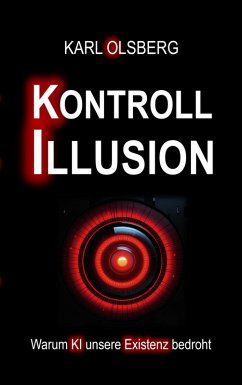 Cover Kontroll-Illusion: Warum KI unsere Existenz bedroht (eBook, ePUB)