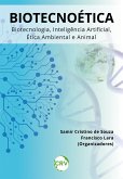 Biotecnoética (eBook, ePUB) Biotecnoética (eBook, ePUB)