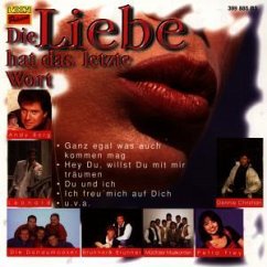 Die Liebe hat das letzte Wort Die Liebe hat das letzte Wort