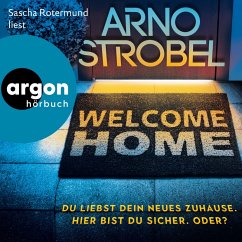 Welcome Home - Du liebst dein neues Zuhause. Hier bist du sicher. Oder? (MP3-Download) - Strobel, Arno