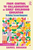 From Control to Collaboration in Early Childhood Education (eBook, PDF) From Control to Collaboration in Early Childhood Education (eBook, PDF)