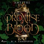 A Promise of Blood: A darkly romantic, high-stakes fantasy adventure (MP3-Download)