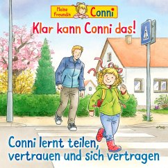 Cover Klar kann Conni das! / Conni lernt teilen, vertrauen und sich vertragen (MP3-Download)