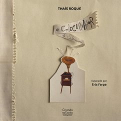 O colecionador de silêncios (eBook, ePUB) - Roque, Thaís