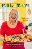 The Cooking of Emilia-Romagna, Illustrated Edition (eBook, ePUB) The Cooking of Emilia-Romagna, Illustrated Edition (eBook, ePUB)