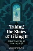 Taking the Stairs & Liking It (eBook, ePUB)