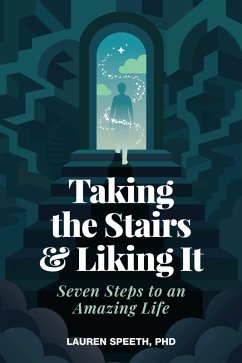 Taking the Stairs & Liking It (eBook, ePUB) - Speeth, Lauren