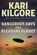 Dangerous Days on a Pleasure Planet... - Bild 1