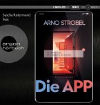 Die APP - Sie kennen dich. Sie wissen, wo du wohnst.   (Restauflage)