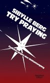 Try Praying   (Mängelexemplar)