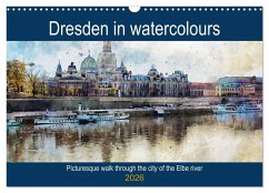 Dresden in watercolours - Tour through the historic old town (Wall Calendar 2026 DIN A3 landscape), CALVENDO 12 Month Wall Calendar