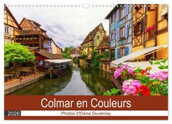 Colmar en Couleurs (Calendrier mural 2026 DIN A3 vertical), CALVENDO calendrier mensuel
