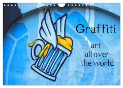 Cover Graffiti art all over the world (Wall Calendar 2026 DIN A4 landscape), CALVENDO 12 Month Wall Calendar