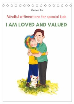 Cover I am loved and valued (Desk Calendar 2026 DIN A5 portrait), CALVENDO 12 Month DeskCalendar