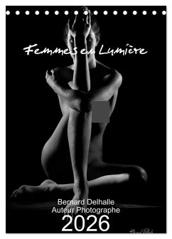 Les Femmes en Lumière (Calendrier de bureau 2026 DIN A5 horizontal), CALVENDO calendrier mensuel
