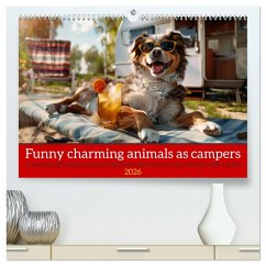 Funny charming animals as campers (High Quality Premium Wall Calendar 2026 DIN A2 landscape),CALVENDO 12 Month Wall Calendar Funny charming animals as campers (High Quality Premium Wall Calendar 2026 DIN A2 landscape),CALVENDO 12 Month Wall Calendar