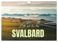 L'été sur les îles Svalbard (Calendrier mural 2026 DIN A4 vertical), CALVENDO calendrier mensuel