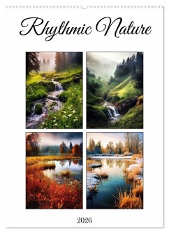 Rhythmic Nature (Wall Calendar 2026 DIN A2 portrait), CALVENDO 12 Month Wall Calendar Rhythmic Nature (Wall Calendar 2026 DIN A2 portrait), CALVENDO 12 Month Wall Calendar