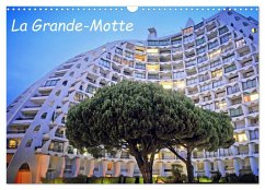 La Grande-Motte (Calendrier mural 2026 DIN A3 vertical), CALVENDO calendrier mensuel La Grande-Motte (Calendrier mural 2026 DIN A3 vertical), CALVENDO calendrier mensuel