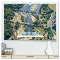 Le Berry secret, le Cher vu du ciel (Calendrier mural 2026 DIN A2 vertical) calendrier de bureau