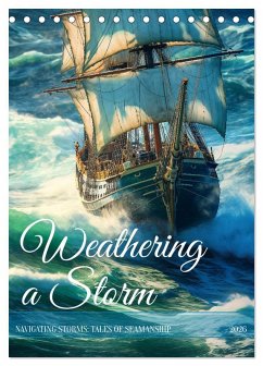 Cover Weathering a Storm (Desk Calendar 2026 DIN A5 portrait), CALVENDO 12 Month DeskCalendar