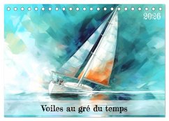 Cover Voiles au gré du temps (Calendrier de bureau 2026 DIN A5 vertical), CALVENDO calendrier mensuel