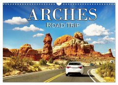 Cover Arches Road Trip (Wall Calendar 2026 DIN A3 landscape), CALVENDO 12 Month Wall Calendar