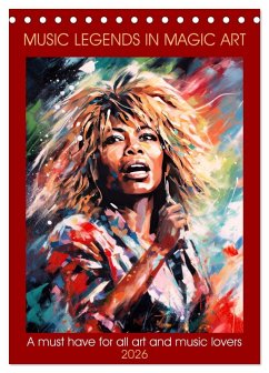 Music legends in magic art (Desk Calendar 2026 DIN A5 portrait), CALVENDO 12 Month DeskCalendar