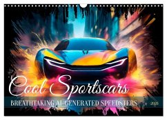 COOL SPORTSCARS Breathtaking AI-generated speedsters (Wall Calendar 2026 DIN A3 landscape), CALVENDO 12 Month Wall Calendar COOL SPORTSCARS Breathtaking AI-generated speedsters (Wall Calendar 2026 DIN A3 landscape), CALVENDO 12 Month Wall Calendar