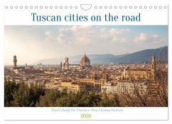 Cover Tuscan cities on the road - Travel along the Florence-Pisa-Livorno freeway (Wall Calendar 2026 DIN A4 landscape), CALVENDO 12 Month Wall Calendar