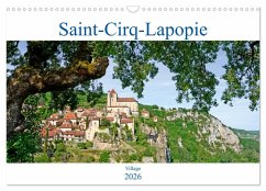 Saint-Cirq-Lapopie Village (Calendrier mural 2026 DIN A3 vertical), CALVENDO calendrier mensuel Saint-Cirq-Lapopie Village (Calendrier mural 2026 DIN A3 vertical), CALVENDO calendrier mensuel