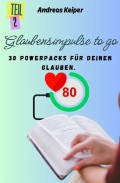 Glaubensimpulse to go - Keiper, Andreas