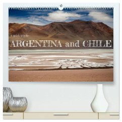 A quick trip to Argentina and Chile (High Quality Premium Wall Calendar 2026 DIN A2 landscape),CALVENDO 12 Month Wall Calendar
