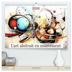 L'art abstrait en mouvement (Calendrier mural 2026 DIN A2 vertical) calendrier de bureau L'art abstrait en mouvement (Calendrier mural 2026 DIN A2 vertical) calendrier de bureau