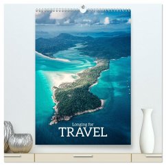 Cover Longing for Travel (High Quality Premium Wall Calendar 2026 DIN A2 portrait),CALVENDO 12 Month Wall Calendar