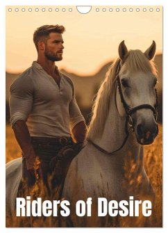 Riders of desire (Wall Calendar 2026 DIN A4 portrait), CALVENDO 12 Month Wall Calendar Riders of desire (Wall Calendar 2026 DIN A4 portrait), CALVENDO 12 Month Wall Calendar