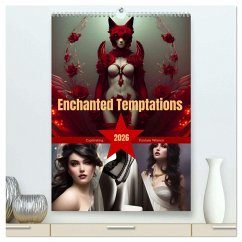 Enchanted Temptations (High Quality Premium Wall Calendar 2026 DIN A2 portrait),CALVENDO 12 Month Wall Calendar Enchanted Temptations (High Quality Premium Wall Calendar 2026 DIN A2 portrait),CALVENDO 12 Month Wall Calendar