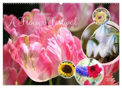 A Flower Festival (Wall Calendar 2026 DIN A2 landscape), CALVENDO 12 Month Wall Calendar A Flower Festival (Wall Calendar 2026 DIN A2 landscape), CALVENDO 12 Month Wall Calendar