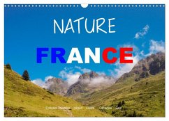 Nature sud de la France (Calendrier mural 2026 DIN A3 vertical), CALVENDO calendrier mensuel