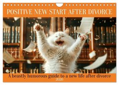 Cover Positive new start after divorce (Wall Calendar 2026 DIN A4 landscape), CALVENDO 12 Month Wall Calendar