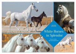 White Horses in Splendor (Wall Calendar 2026 DIN A2 landscape), CALVENDO 12 Month Wall Calendar