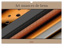 Art nuances de brun (Calendrier mural 2026 DIN A3 vertical), CALVENDO calendrier mensuel