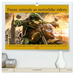 Funny animals as motorbike riders (High Quality Premium Wall Calendar 2026 DIN A2 landscape),CALVENDO 12 Month Wall Calendar Funny animals as motorbike riders (High Quality Premium Wall Calendar 2026 DIN A2 landscape),CALVENDO 12 Month Wall Calendar