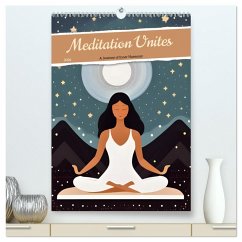 Meditation Unites (High Quality Premium Wall Calendar 2026 DIN A2 portrait),CALVENDO 12 Month Wall Calendar Meditation Unites (High Quality Premium Wall Calendar 2026 DIN A2 portrait),CALVENDO 12 Month Wall Calendar