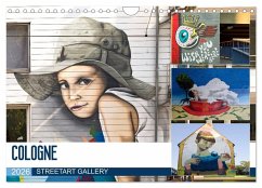 COLOGNE STREETART GALLERY (Wall Calendar 2026 DIN A4 landscape), CALVENDO 12 Month Wall Calendar COLOGNE STREETART GALLERY (Wall Calendar 2026 DIN A4 landscape), CALVENDO 12 Month Wall Calendar