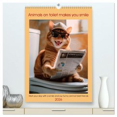 Animals on toilet makes you smile (High Quality Premium Wall Calendar 2026 DIN A2 portrait),CALVENDO 12 Month Wall Calendar