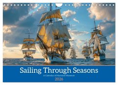 Sailing Through Seasons (Wall Calendar 2026 DIN A4 landscape), CALVENDO 12 Month Wall Calendar