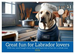 Great fun for Labrador lovers (Wall Calendar 2026 DIN A2 landscape), CALVENDO 12 Month Wall Calendar