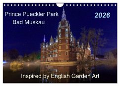 Prince Pueckler Park Bad Muskau (Wall Calendar 2026 DIN A4 landscape), CALVENDO 12 Month Wall Calendar Prince Pueckler Park Bad Muskau (Wall Calendar 2026 DIN A4 landscape), CALVENDO 12 Month Wall Calendar